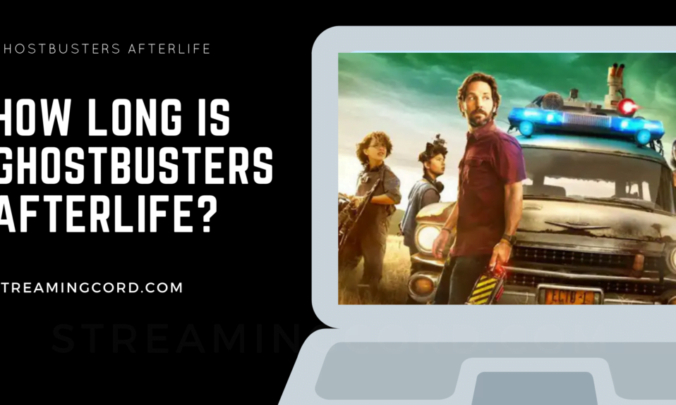 Ghostbusters Afterlife how much long