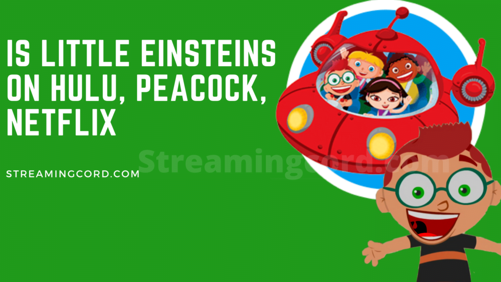 Little Einsteins on Hulu