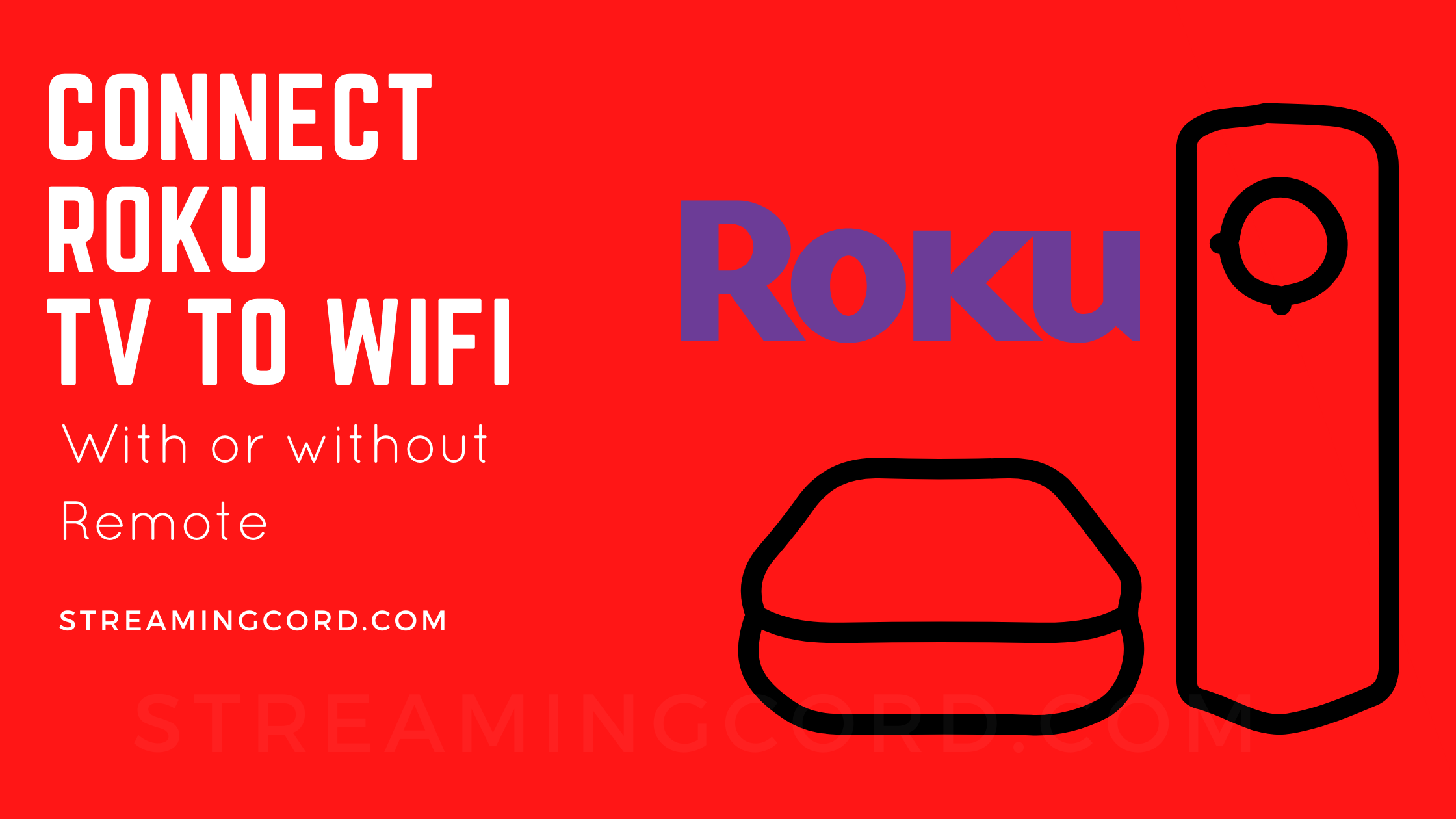 Connect Roku to WiFi without remote