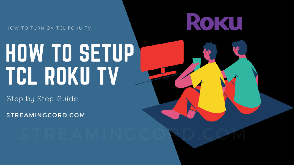 how to turn on TCL Roku TV without remote