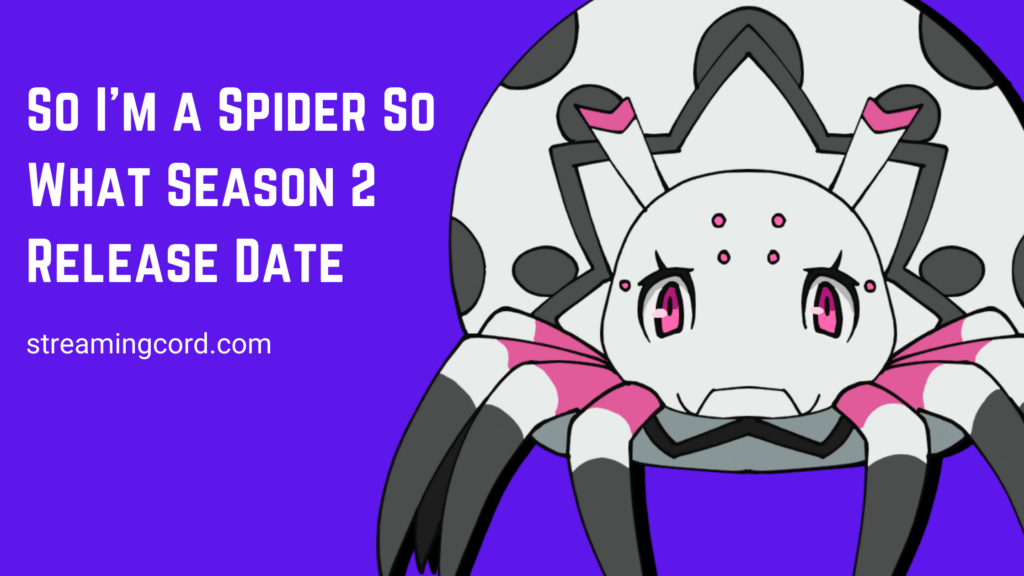 I'm a spider so what season 2 release date