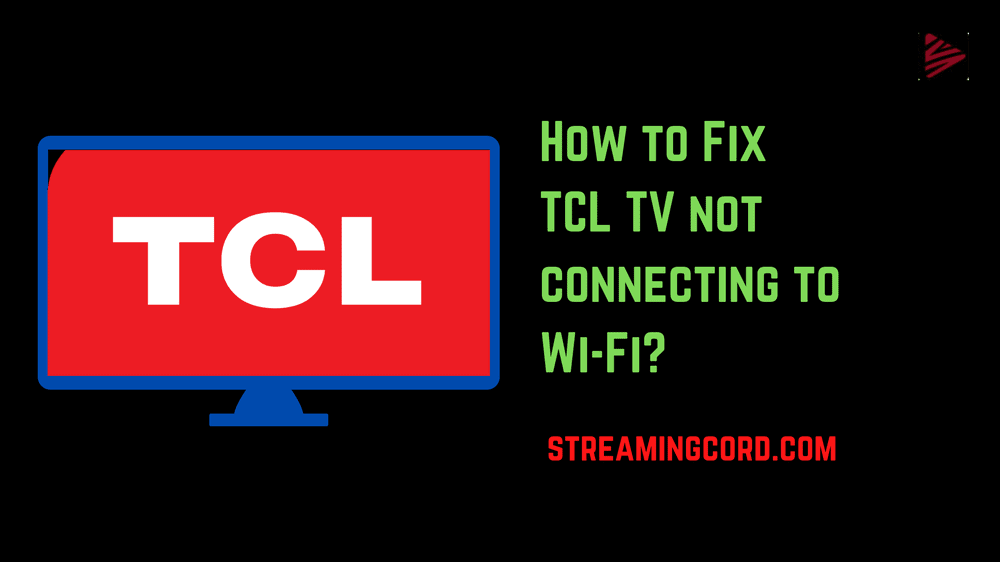tcl tv not connecting to wifi